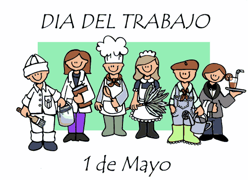 1 de Mayo, Dia del Trabajo